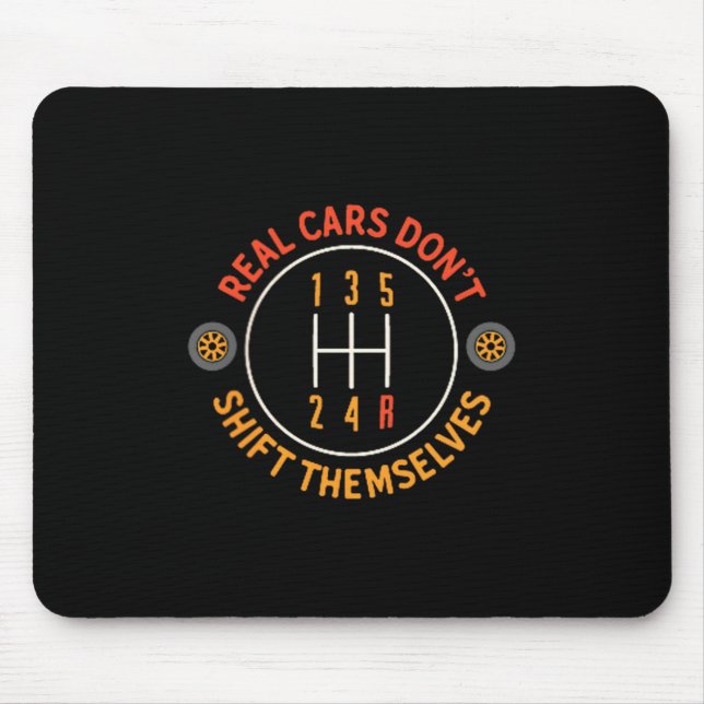 Mousepad Real Don't Shift Themselves 5-speed Transmission F (Frente)