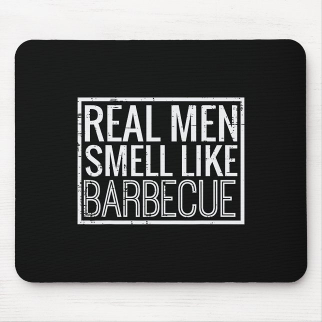 Mousepad Real Men Smell Like Byrbecue Funny Bbq Grill Dad G (Frente)