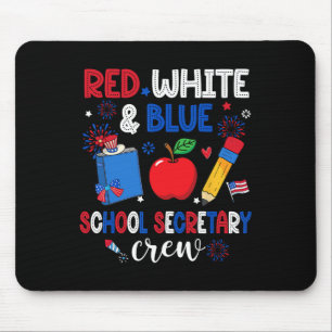 Mousepad Red White e Blue School Secretary Crew Happy 4th