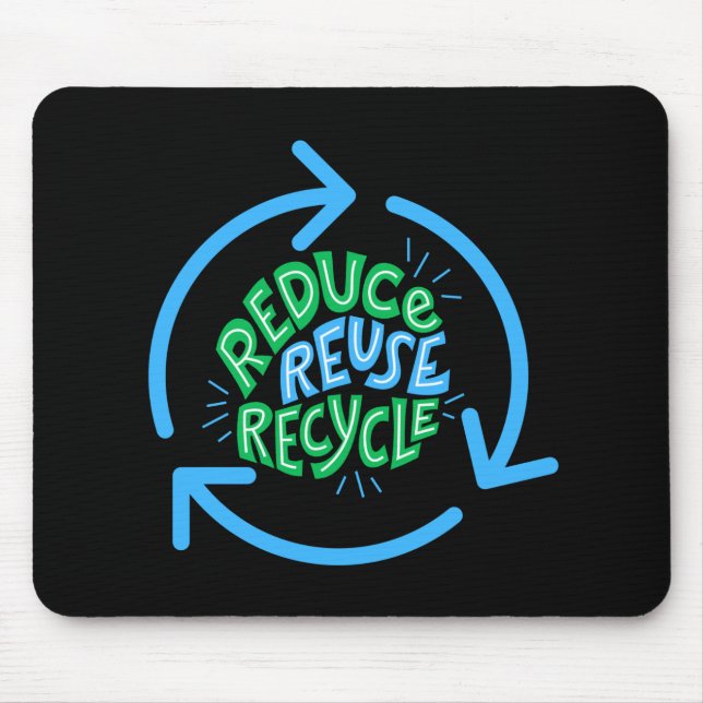 Mousepad Reduza o ambiente de reutilização do Reciclar (Frente)
