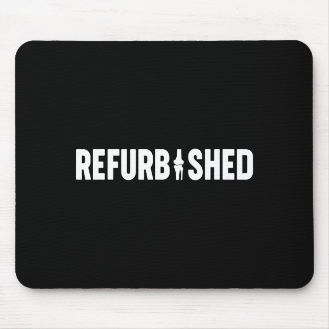 Mousepad Refurbished New Knee Replacement Funny Knee Surger (Frente)