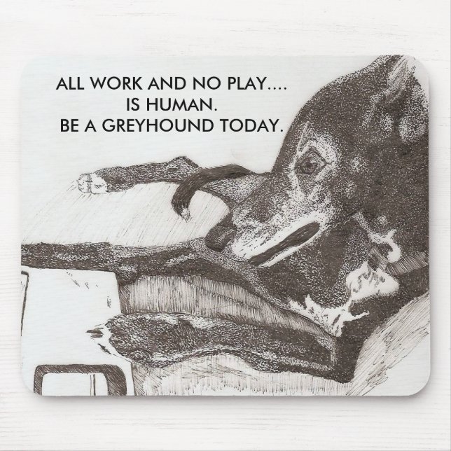 MOUSEPAD REGRA DO CÃO, TODO O TRABALHO E NENHUM JOGO ...... (Frente)