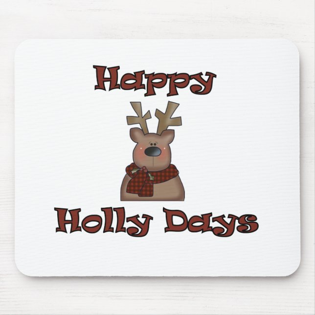 Mousepad Reindeer Holly Days Camisetas e presentes (Frente)