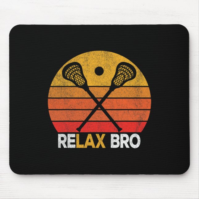 Mousepad Relax Bro Funny Lacrosse Cotação Lacrosse Crosse V (Frente)