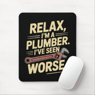 Mousepad Relaxe, sou um encanador - Encanador engraçado