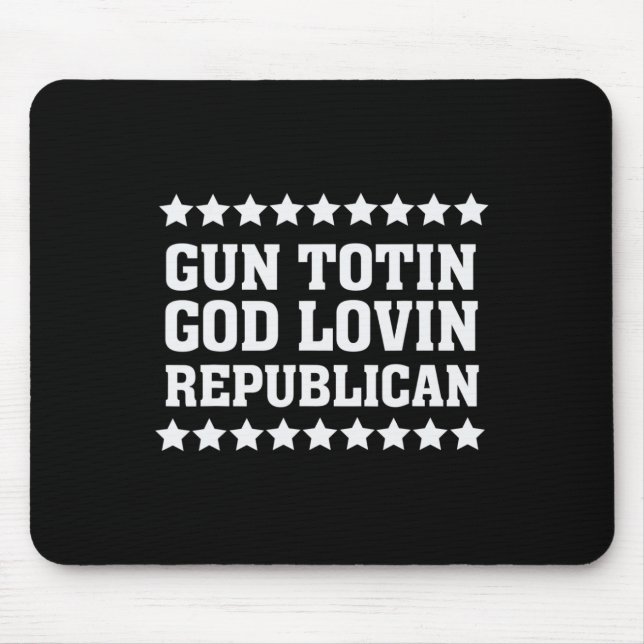Mousepad Republicano Conservador Amante de Armas e de Deus (Frente)