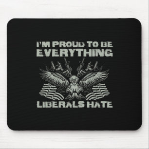 Mousepad Republicano Estou Orgulhoso De Ser Tudo O Que Os L