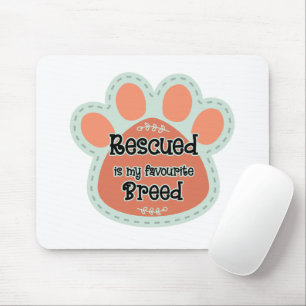 Mousepad Resgatado É Minha Raça Favorita Impressão de Pata