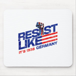 Mousepad Resista Como se Fosse a Alemanha de 1938 Rejeite o