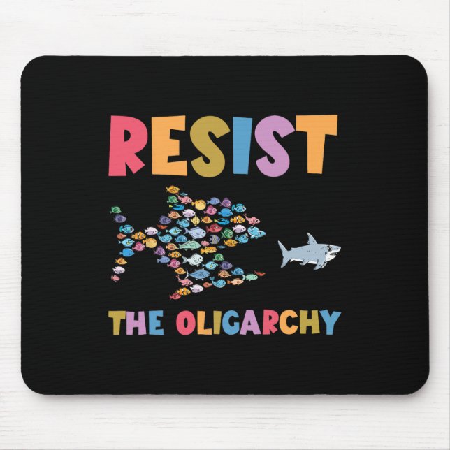 Mousepad Resiste À Tumulta De Peixe Engraçado, Oligarchy (Frente)