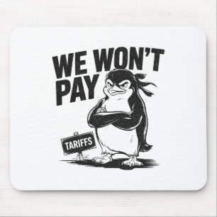 Mousepad Resistência à Injustiça Política Engraçada Pinguim