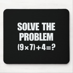 Mousepad Resolva O Problema 67 6 7 Meme Professor De Matemá