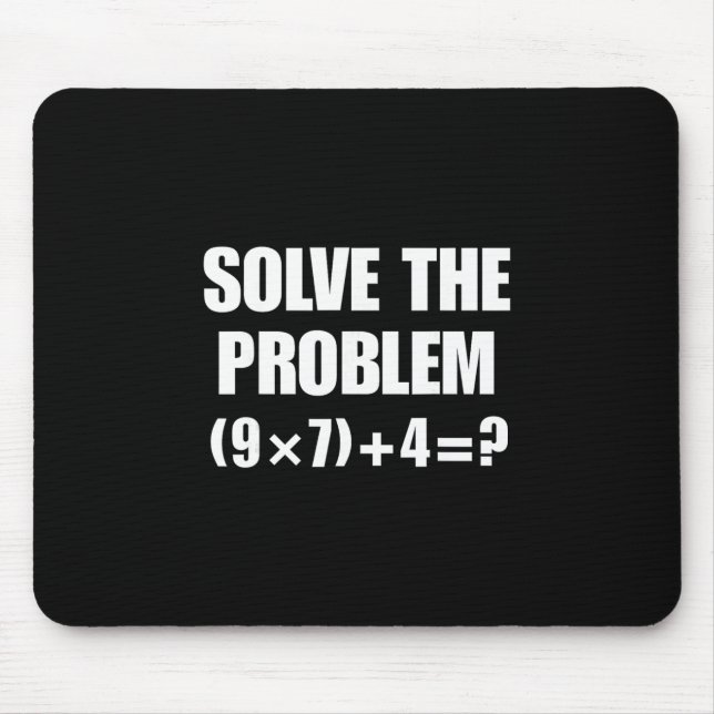 Mousepad Resolva O Problema 67 Meme Seis Sete Matemática El (Frente)