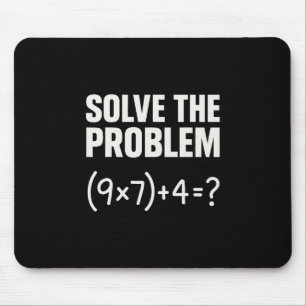 Mousepad Resolva O Problema Divertido Matemática 67 Meme Pr