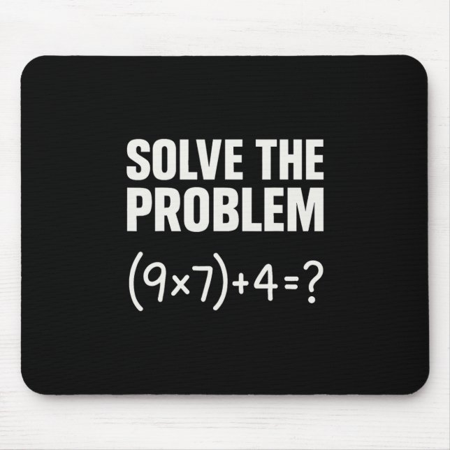 Mousepad Resolva O Problema Divertido Matemática 67 Meme Pr (Frente)