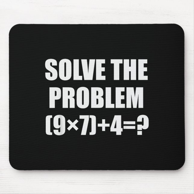 Mousepad Resolva O Problema Engraçado 67 Meme Brainrot Prof (Frente)