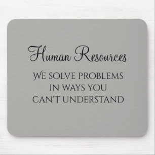 Mousepad Resolvemos problemas Recursos Humanos Humor HR