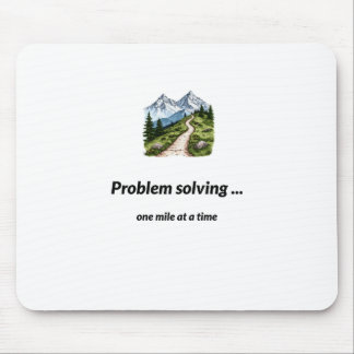Mousepad Resolvendo problemas... um quilômetro de cada vez
