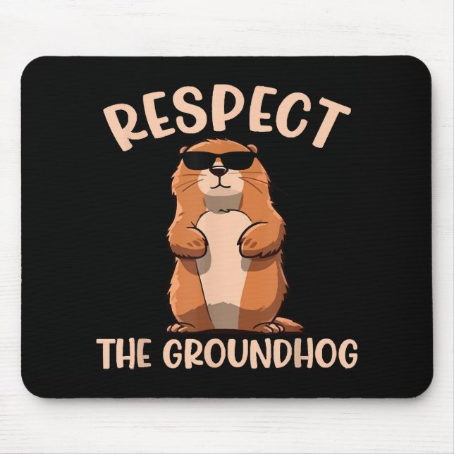 Mousepad Respeite O Dia Do Marmoço-De-Woodchuck (Frente)