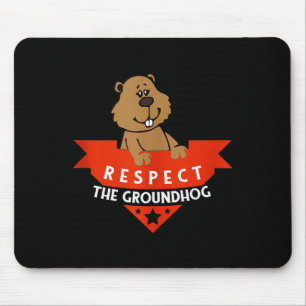 Mousepad Respeite O Groundhog Camiseta Funny Groundhog Day