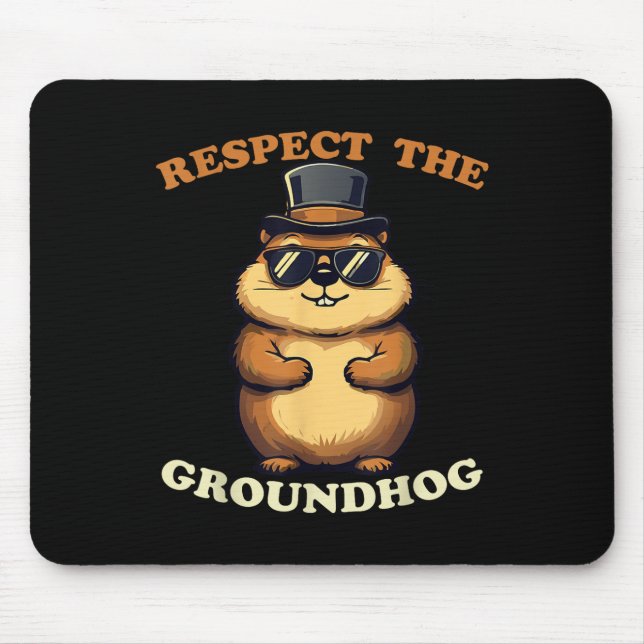 Mousepad Respeite O Groundhog Celebre O Dia Do Groundhog Co (Frente)