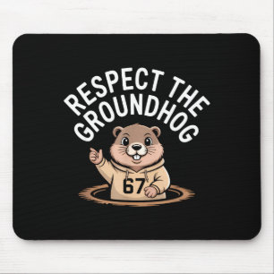 Mousepad Respeite O Groundhog Engraçado 67 Meme Seis Sete G
