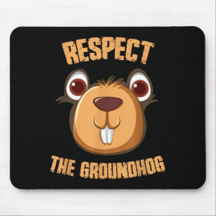 Mousepad Respeite O Groundhog Engraçado Dia Do Groundhog _1