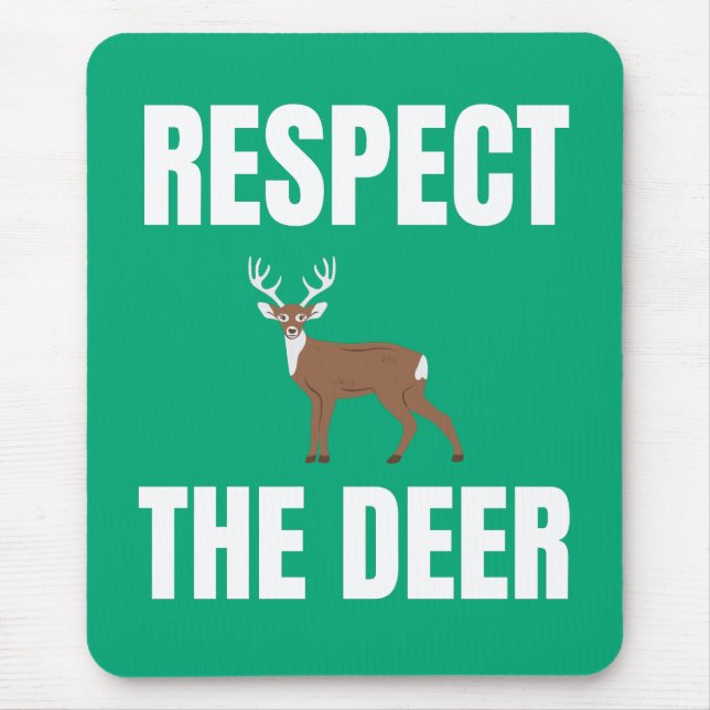Mousepad Respeite o veado (Frente)