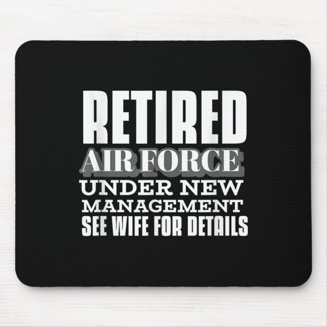 Mousepad Retired Air Force Under New Management Retirement  (Frente)