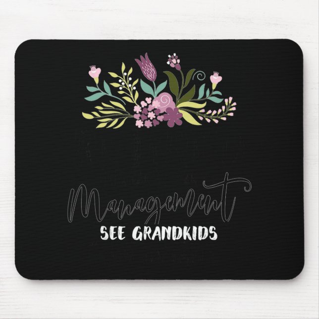 Mousepad Retired Under New Management See Grandkids Funny R (Frente)