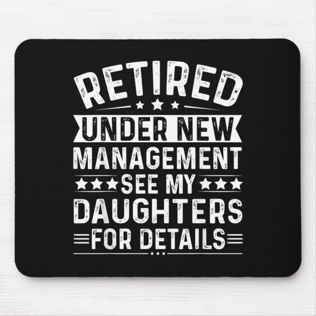 Mousepad Retired Under New Management, See My Daughters For (Frente)