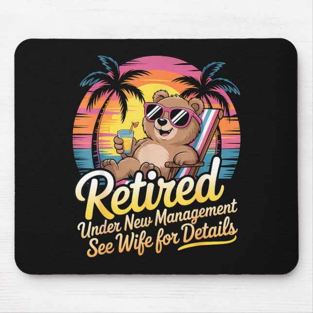 Mousepad Retired Under New Management See Wife For Details  (Frente)