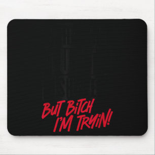 Mousepad Reto da Forma, Mas Estou Tentando Academia Fitness