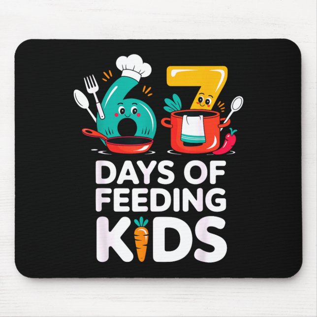 Mousepad Retro 67 Days Of Feeding Kids Lunch Lady Cafeteria (Frente)
