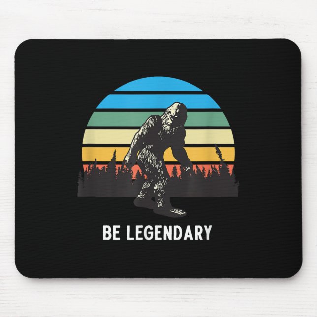 Mousepad Retro Bigfoot Be Legendary Motivational  (Frente)