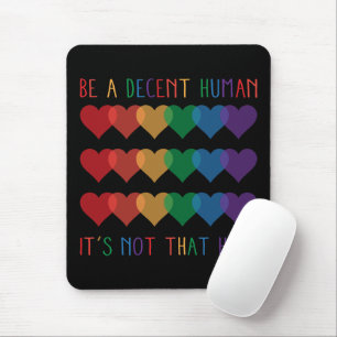 Mousepad Retro Cardíaco LGBT Ser Um Humano Decente Não É Qu