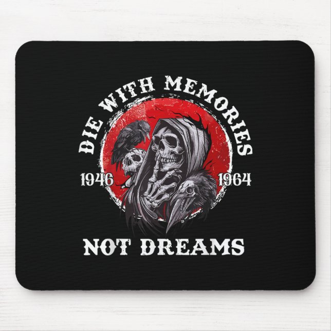 Mousepad Retro Die With Memories Skull Not Dreams Motivatio (Frente)