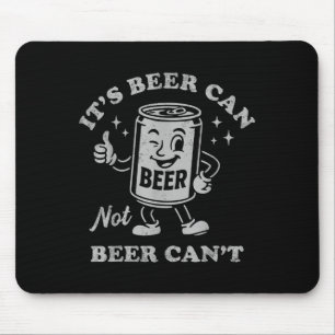 Mousepad Retro É Lata De Cerveja Não Cerveja Não Pode Piada