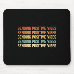 Mousepad Retro Enviando Vibes Positivas Dizendo Autoatendim