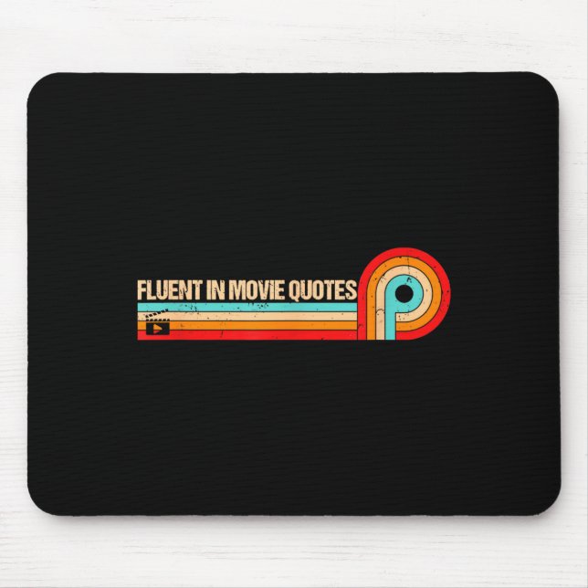 Mousepad Retro Es Funny Saying Fluent In Movie Quotes  (Frente)