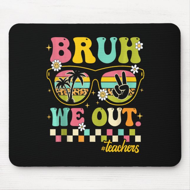 Mousepad Retrô Fim Do Ano Escolar Professor Summer Bruh (Frente)