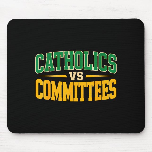 Mousepad Retro Funny Trendy Sarcastic Saying Catholics Vs C (Frente)