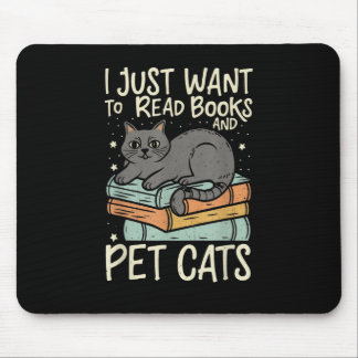 Mousepad Retro I Just Want to Read Books and Pet Cats Cat