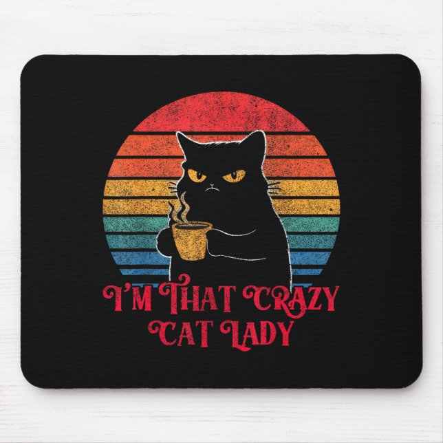 Mousepad Retro I'm That Crazy Cat Lady Cat Lover Quote Funn (Frente)