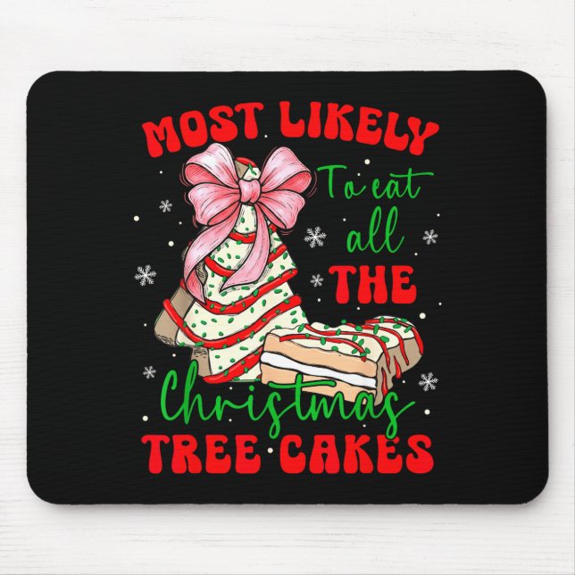 Mousepad Retro Most Likely To Eat All The Christmas Tree Ca (Frente)