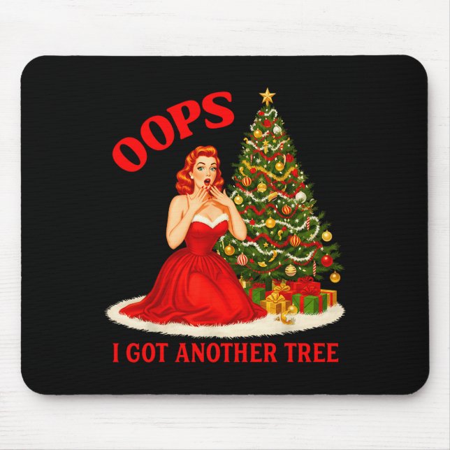 Mousepad Retro Natal Oops Eu Tenho Outra Árvore Frase Engra (Frente)
