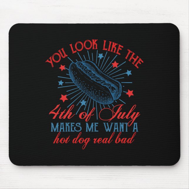 Mousepad Retro Você Parece Que O 4 De Julho Me Faz Querer (Frente)