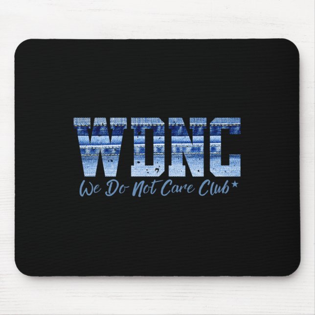 Mousepad Retro Wdnc Club _ We Do Not Care, Denim Jeans Styl (Frente)