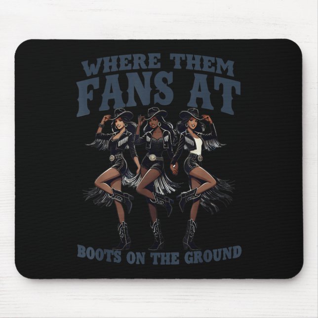 Mousepad Retro Where Them Fans At Boots On The Ground Black (Frente)