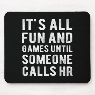 Mousepad Rh Divertido É Tudo Diversão E Jogos Rh Citações R